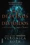 [Carve the Mark 02] • Destinos Divididos (Crave a Marca Livro 2)